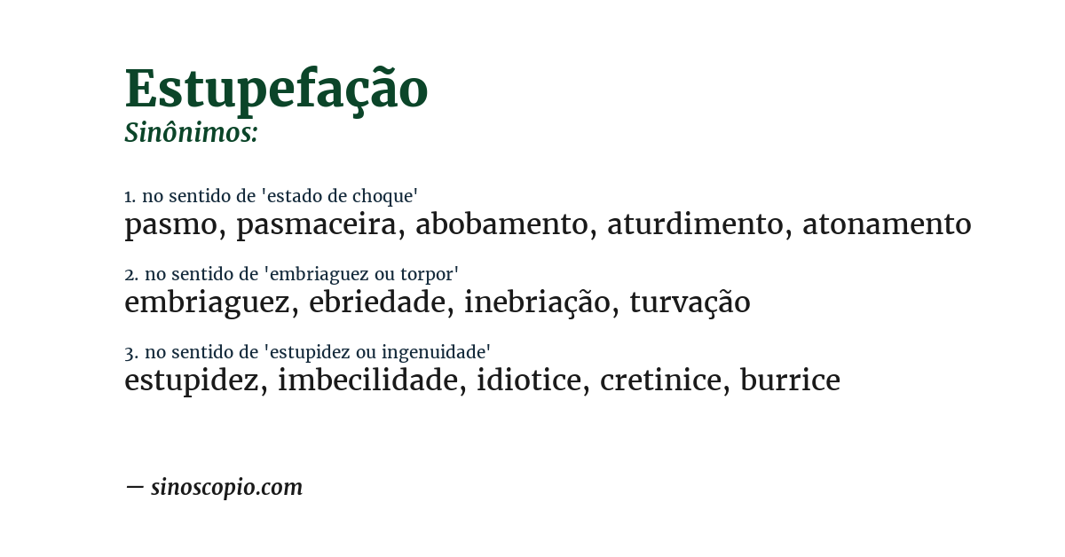 Sinônimo de estupefação