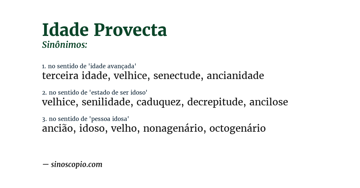 Sinônimo de idade provecta