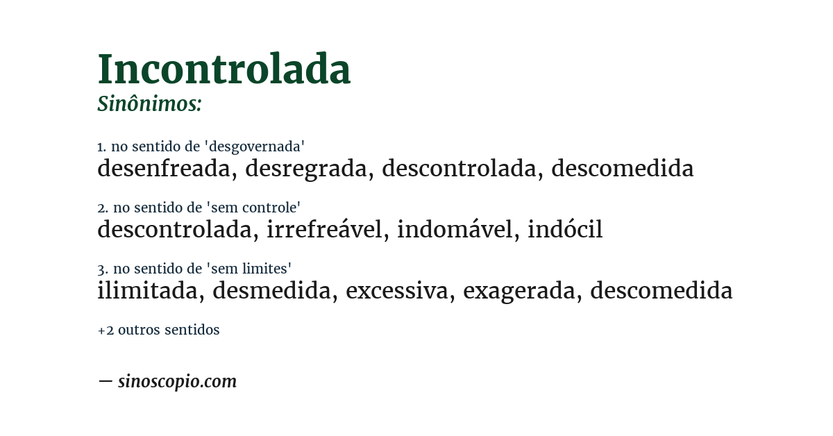 Sinônimo de incontrolada