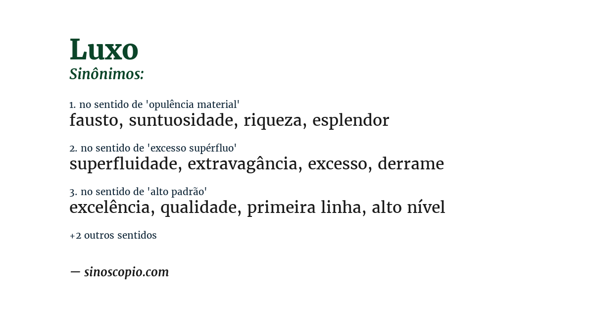 Sinônimo de luxo