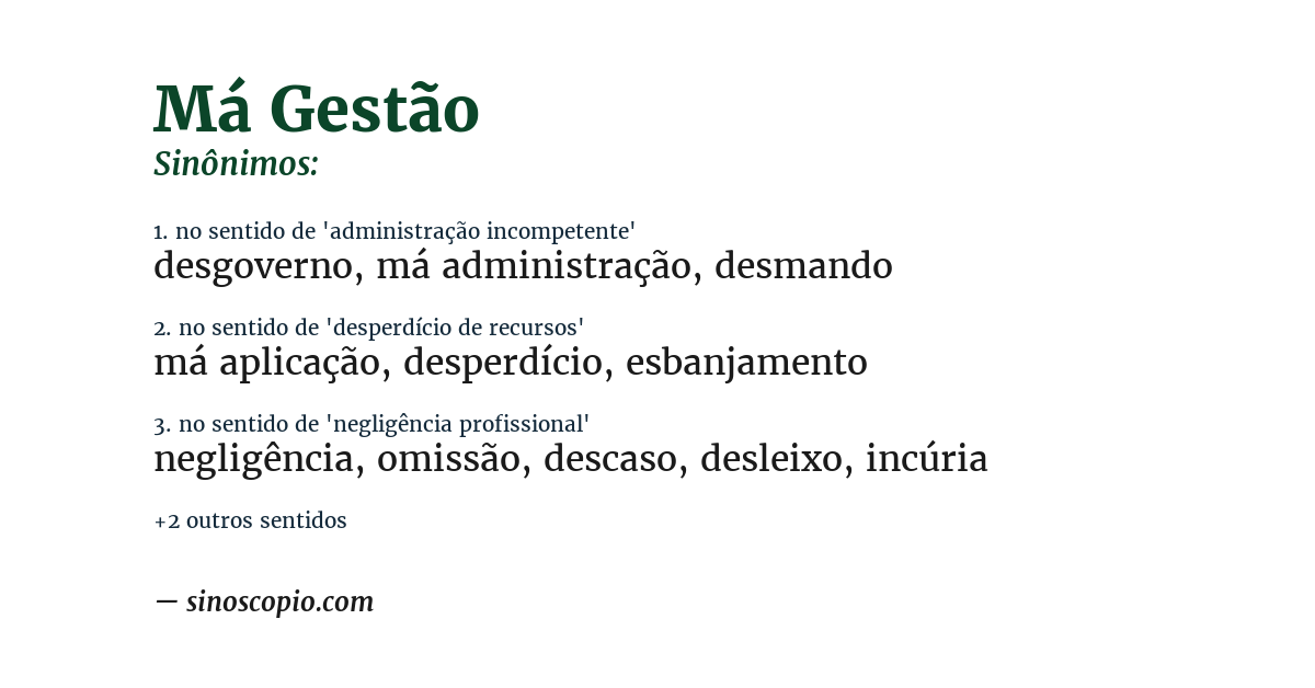 Sinônimo de má gestão