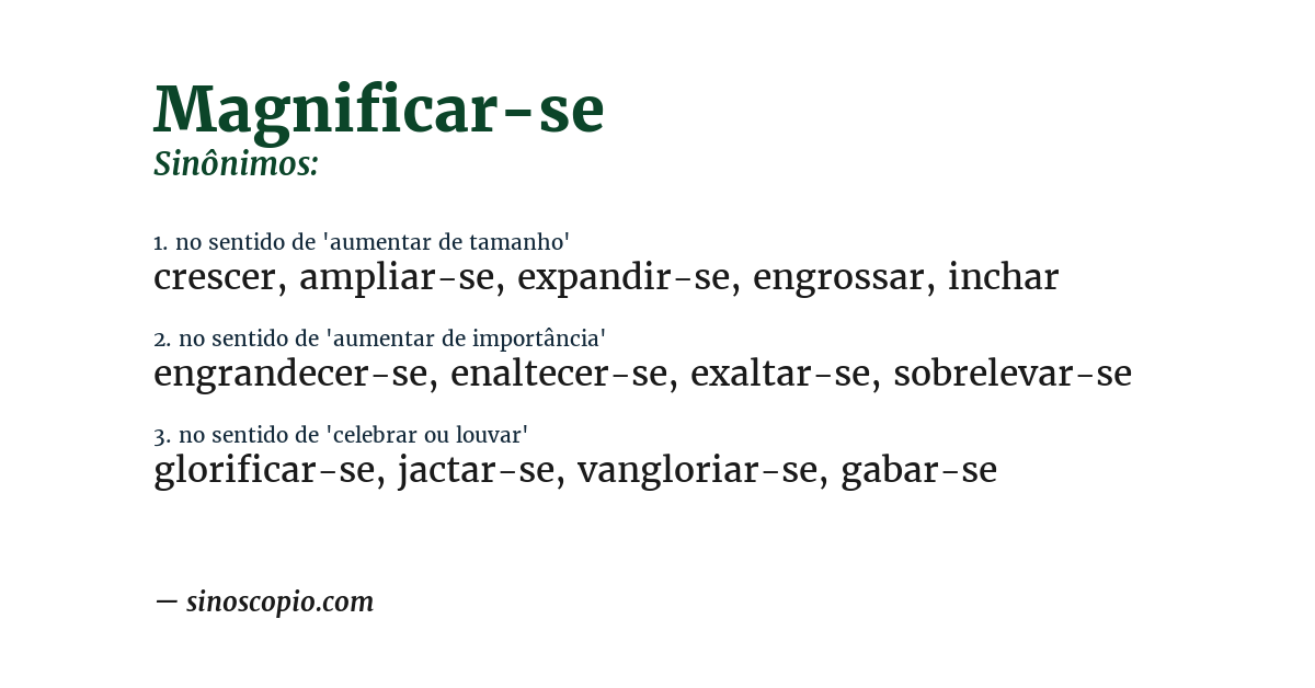 Sinônimo de magnificar-se