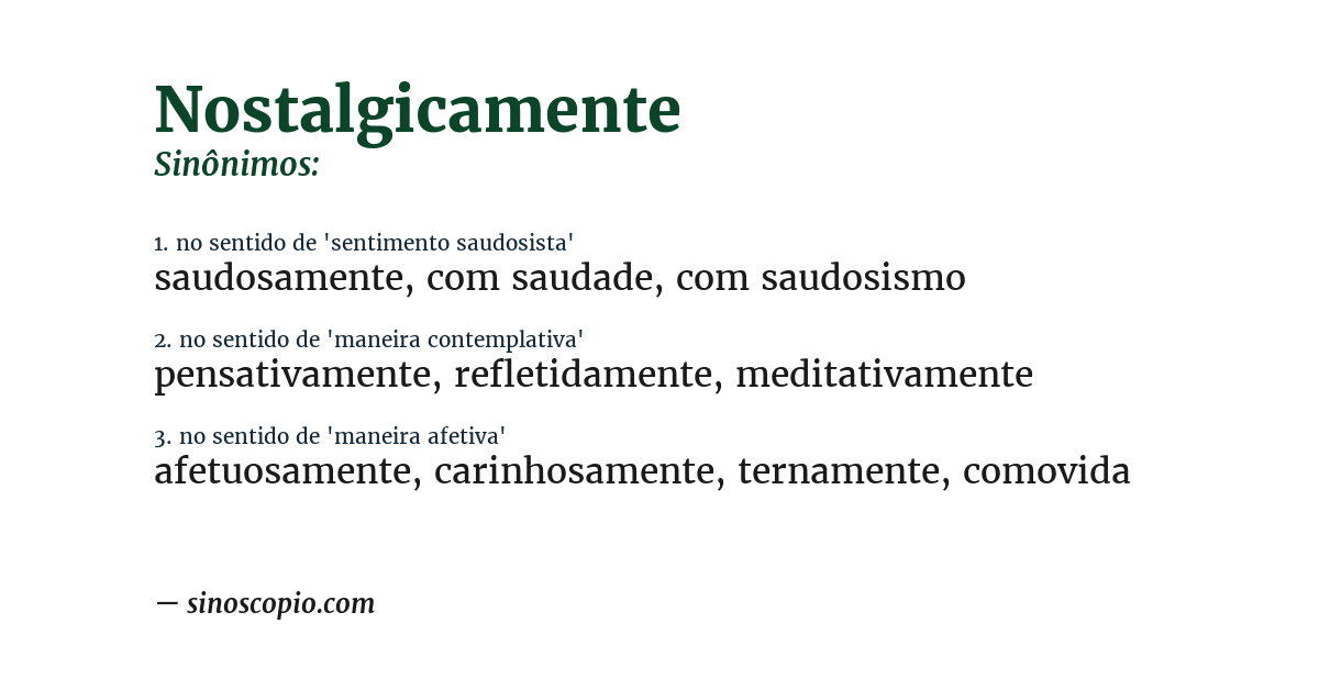 Sinônimo de nostalgicamente