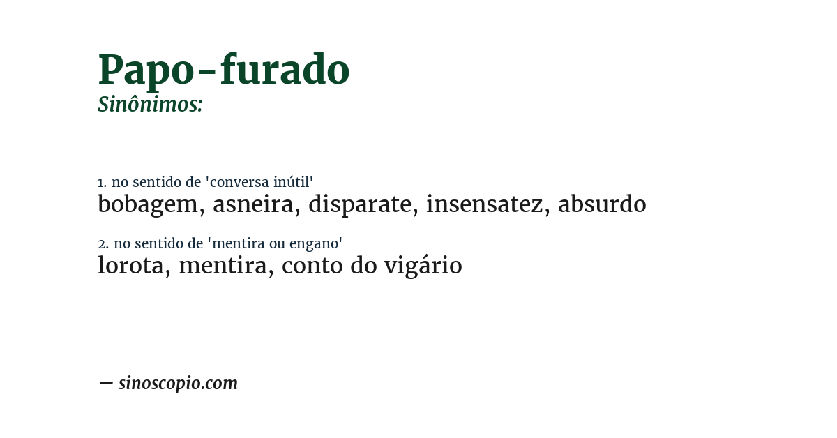 Sinônimo de papo-furado