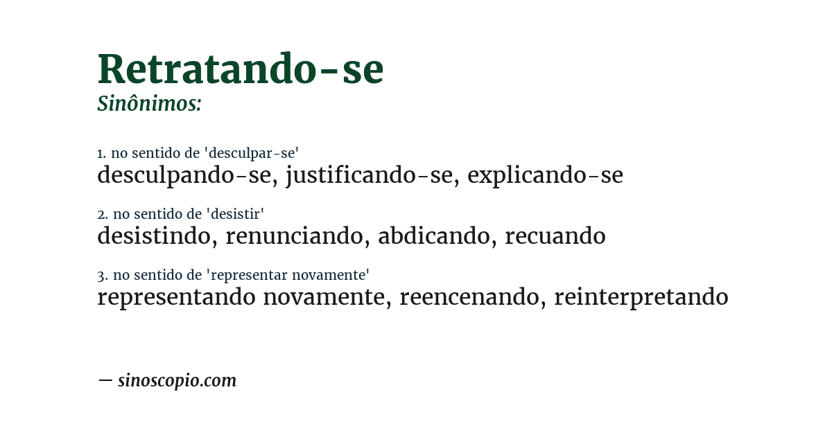 Sinônimo de retratando-se
