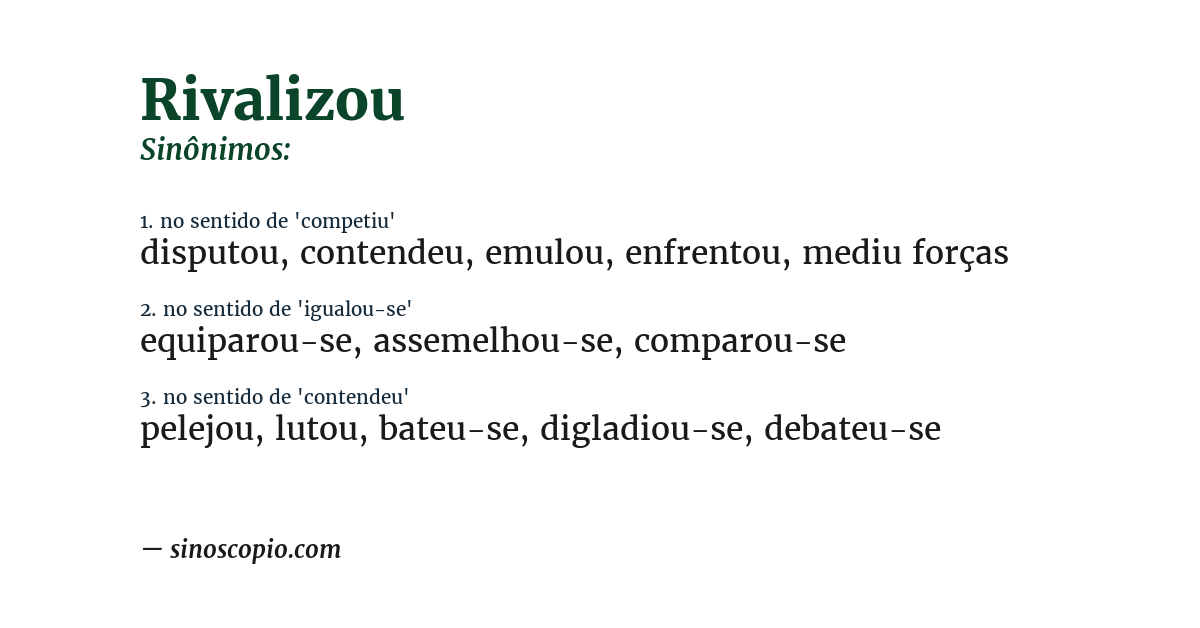 Sinônimo de rivalizou