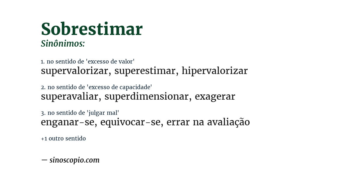 Sinônimo de sobrestimar