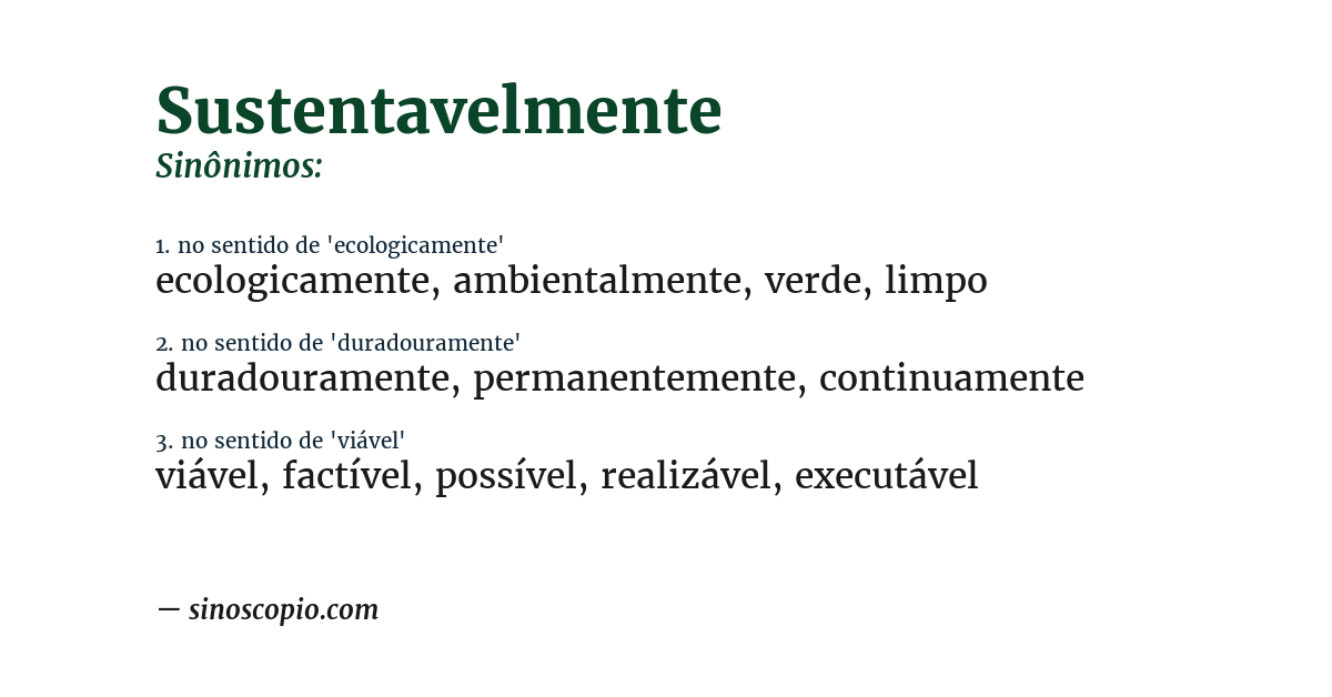 Sinônimo de sustentavelmente