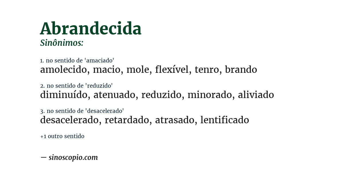 Sinônimo de abrandecida