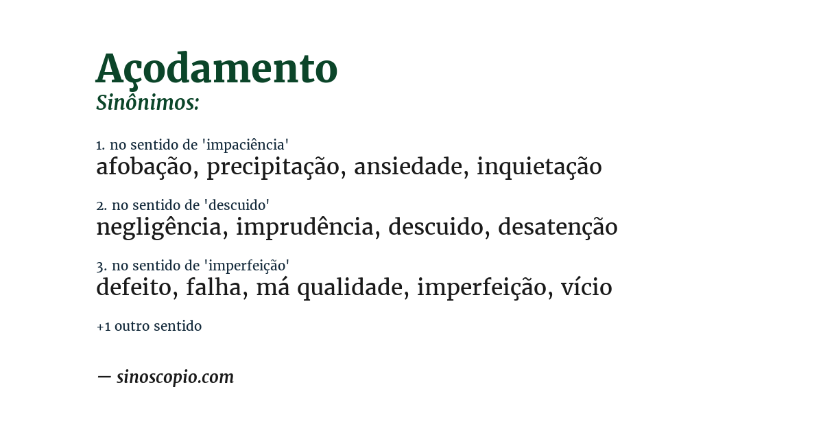 Sinônimo de açodamento