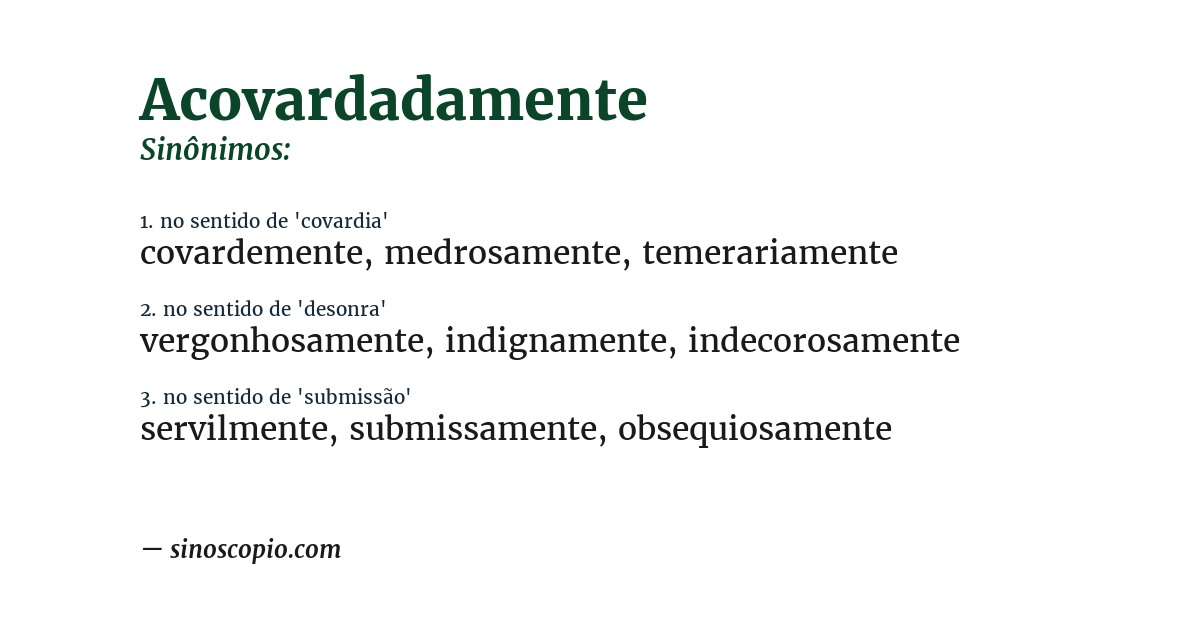 Sinônimo de acovardadamente