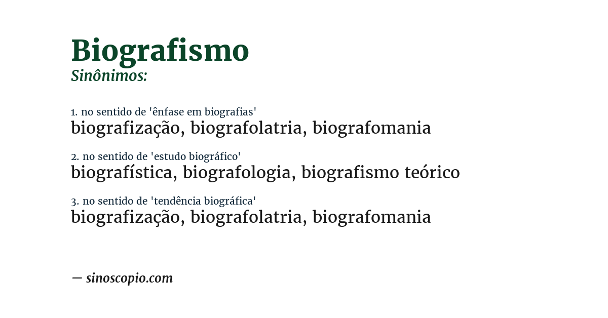 Sinônimo de biografismo