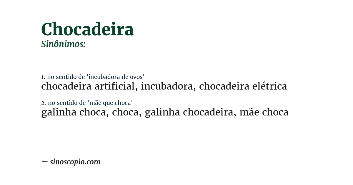 Sinônimo de chocadeira