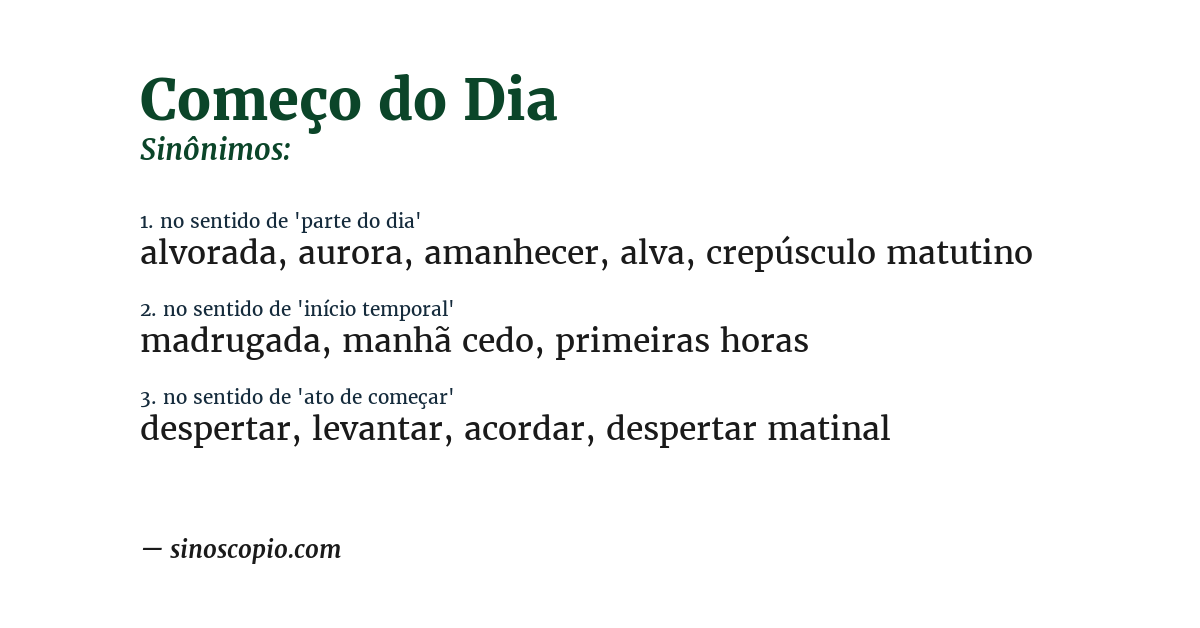 Sinônimo de começo do dia