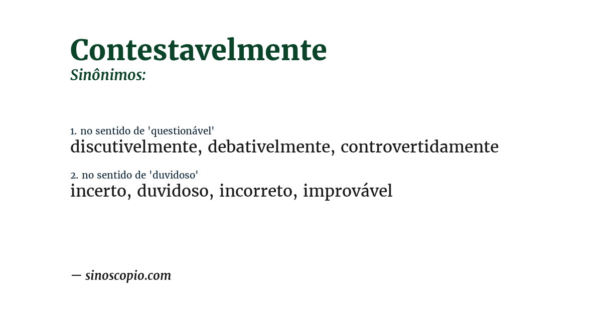 Sinônimo de contestavelmente