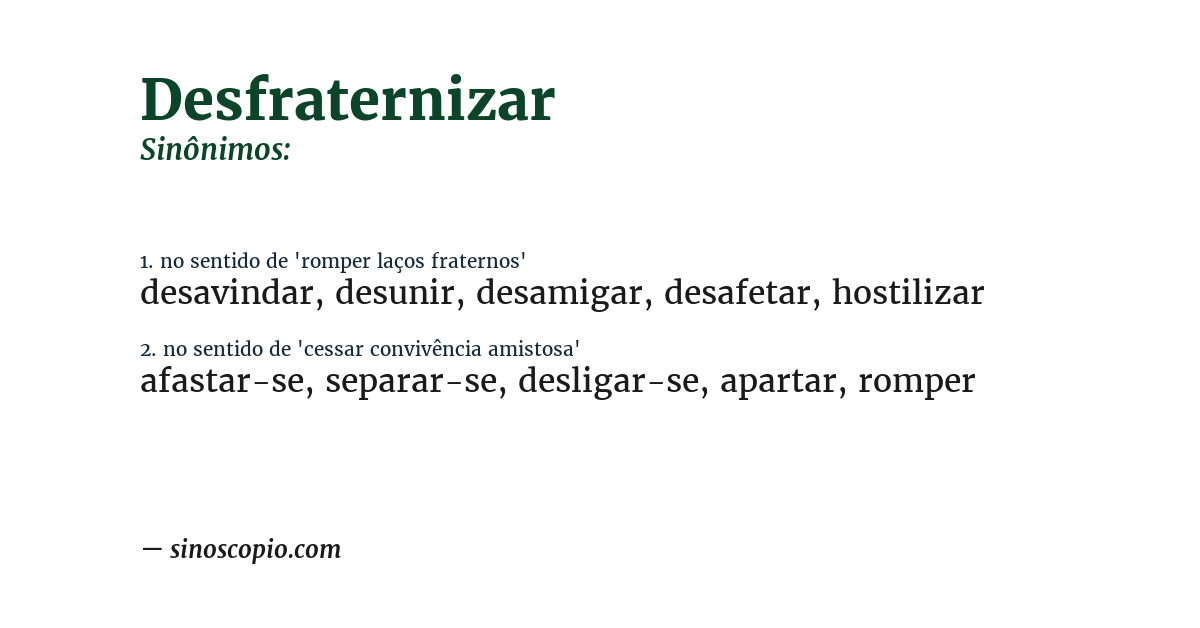 Sinônimo de desfraternizar