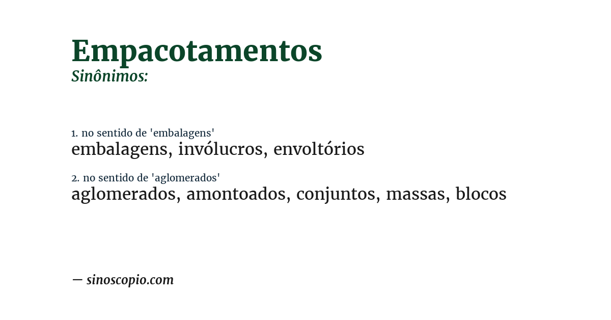 Sinônimo de empacotamentos