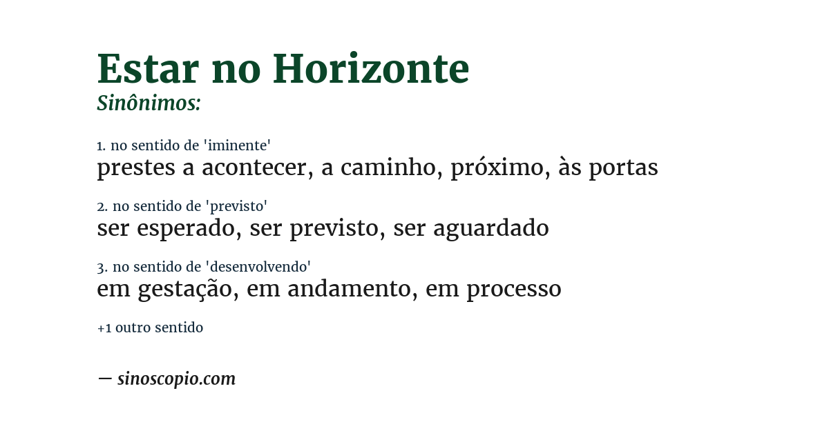 Sinônimo de estar no horizonte