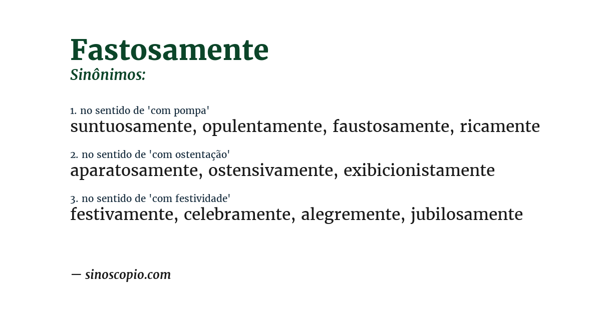 Sinônimo de fastosamente