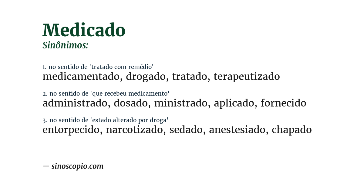 Sinônimo de medicado