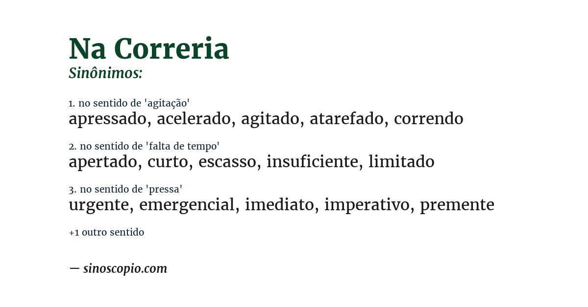 Sinônimo de na correria