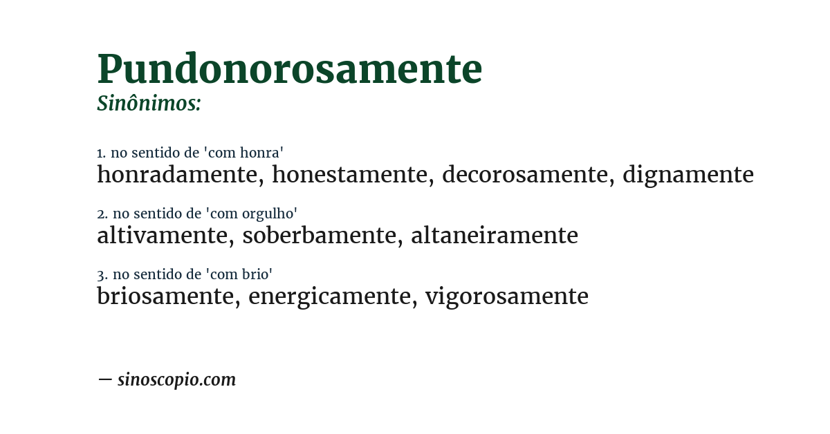 Sinônimo de pundonorosamente