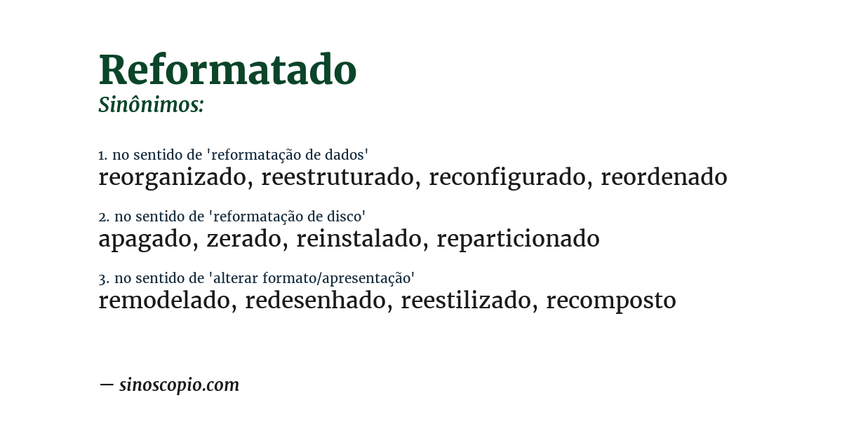 Sinônimo de reformatado