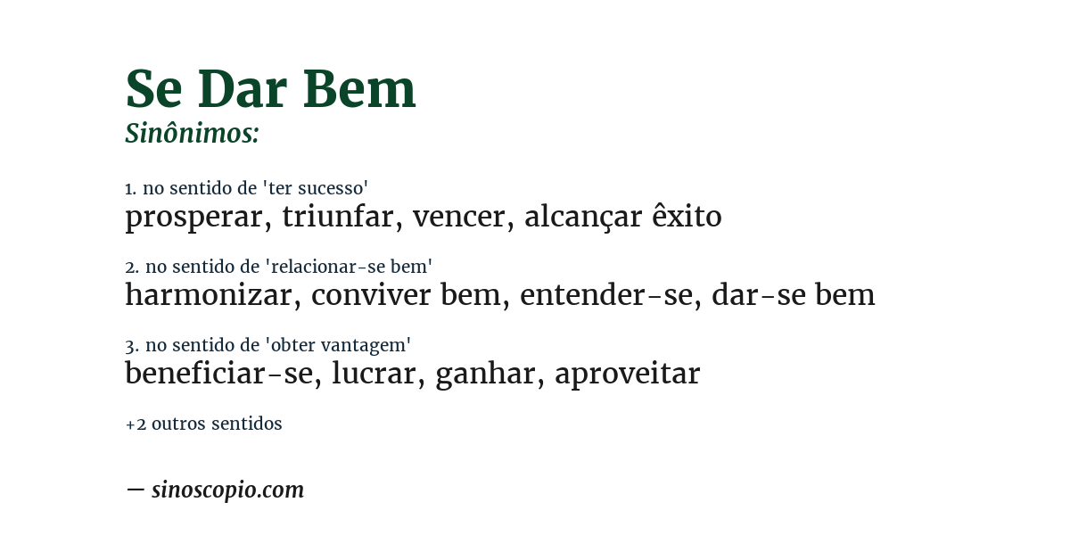 Sinônimo de se dar bem