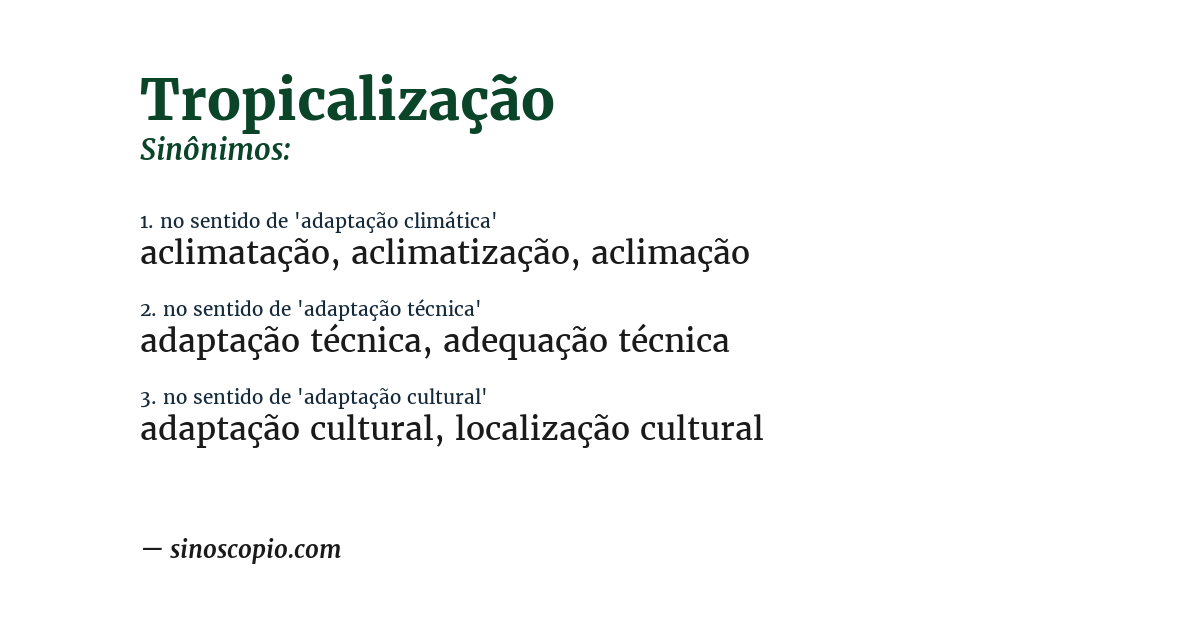 Sinônimo de tropicalização