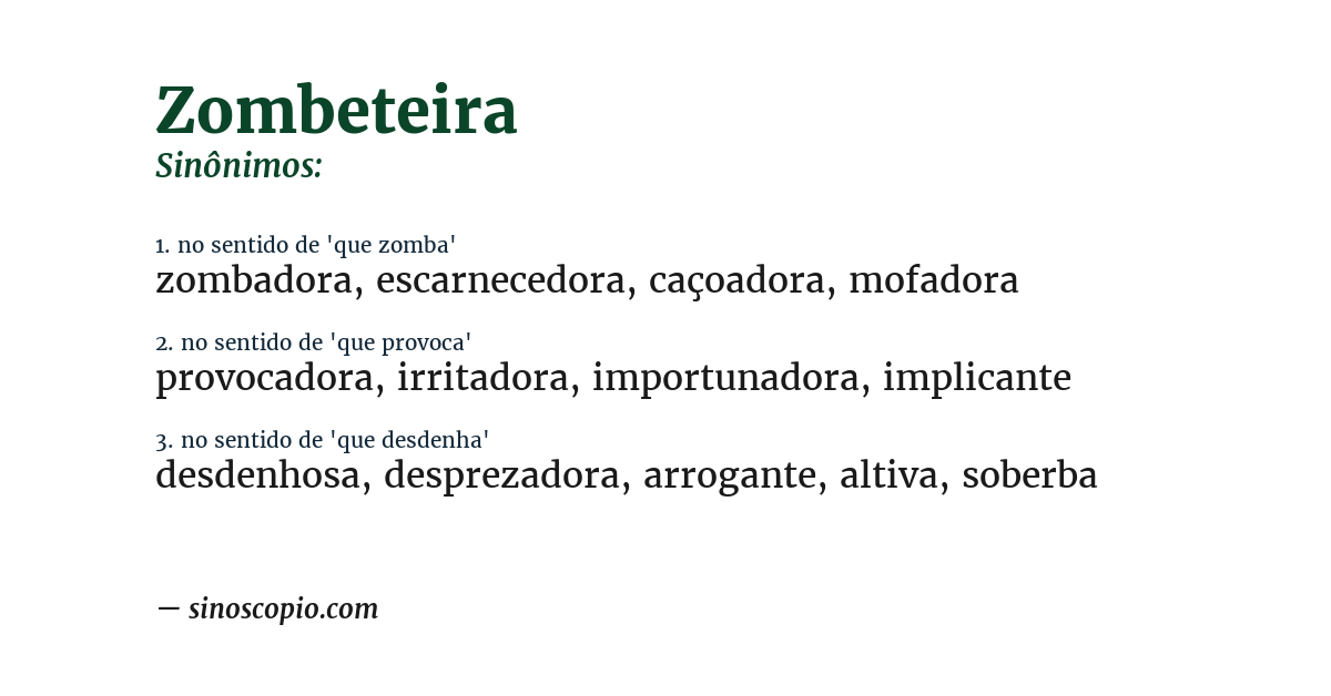 Sinônimo de zombeteira