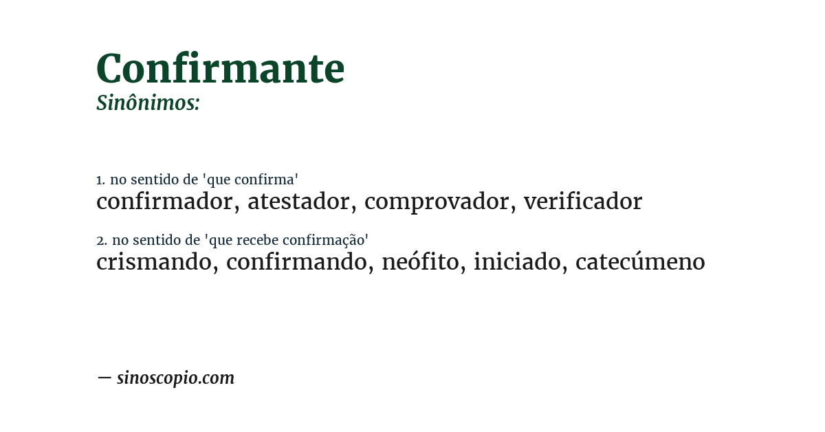 Sinônimo de confirmante