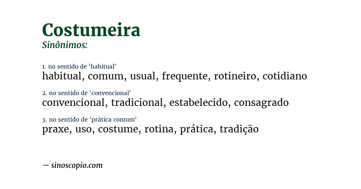 Sinônimo de costumeira
