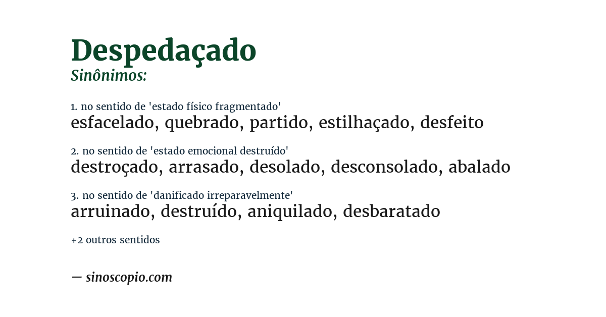 Sinônimo de despedaçado