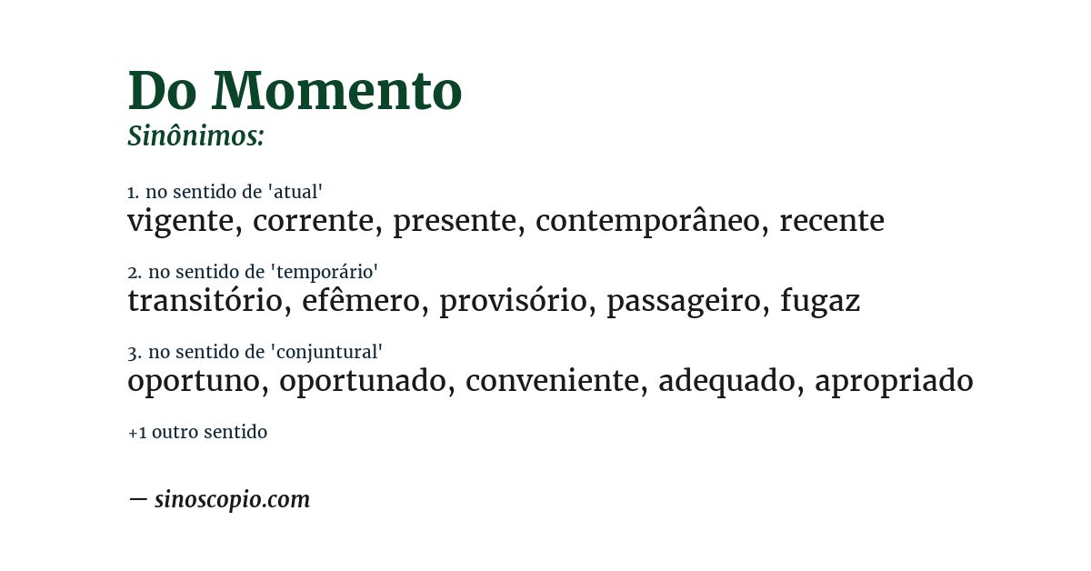 Sinônimo de do momento
