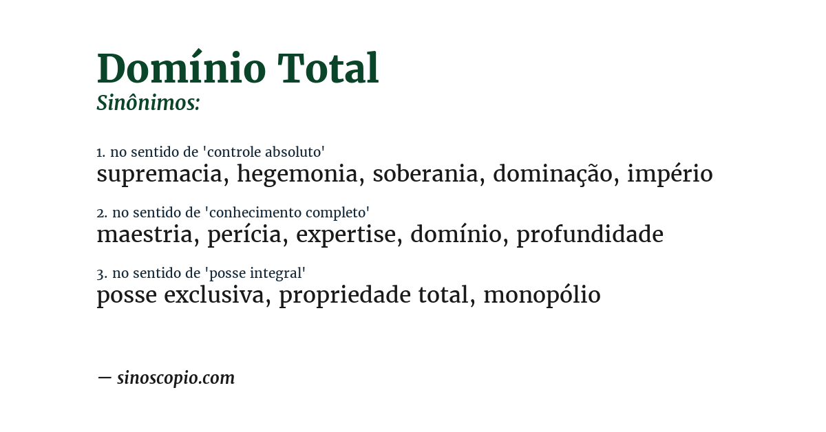 Sinônimo de domínio total