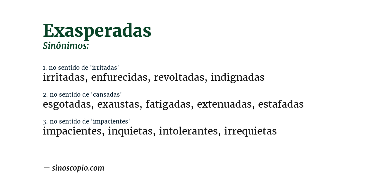 Sinônimo de exasperadas