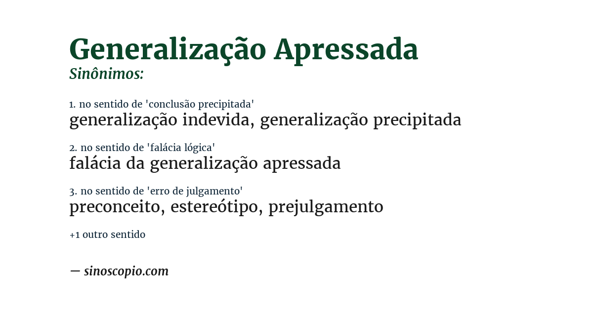 Sinônimo de generalização apressada