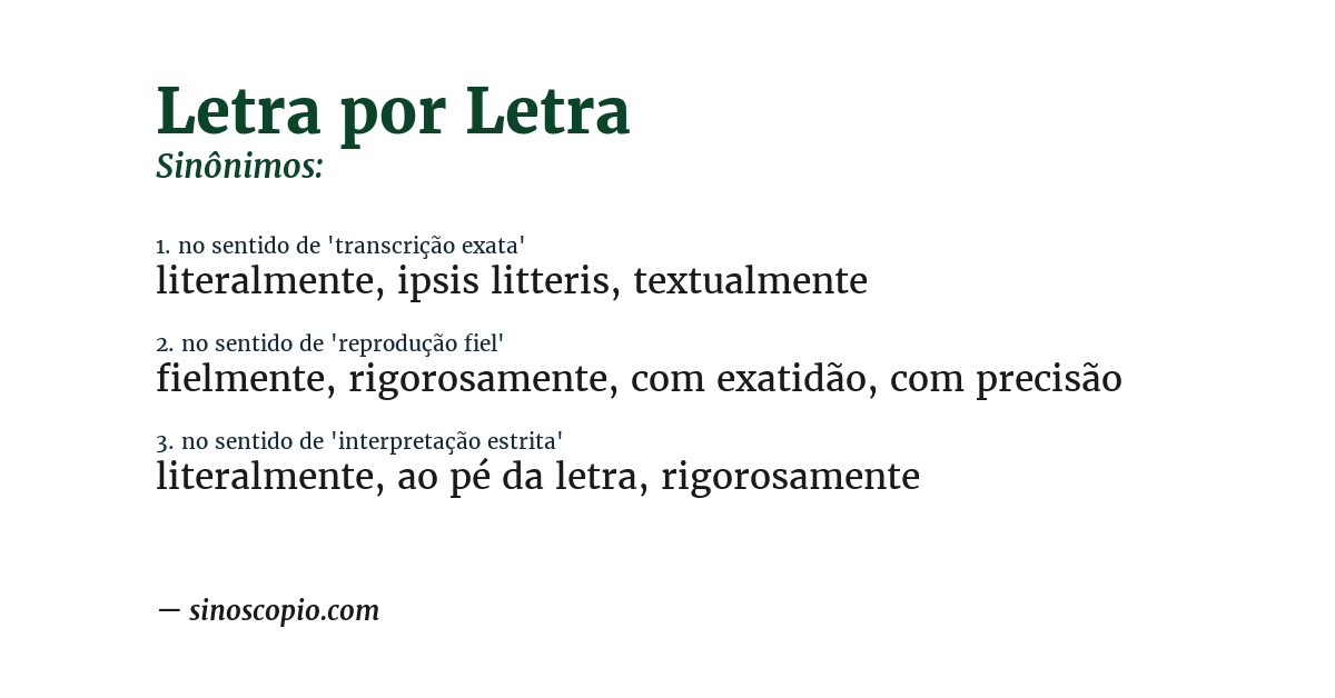 Sinônimo de letra por letra