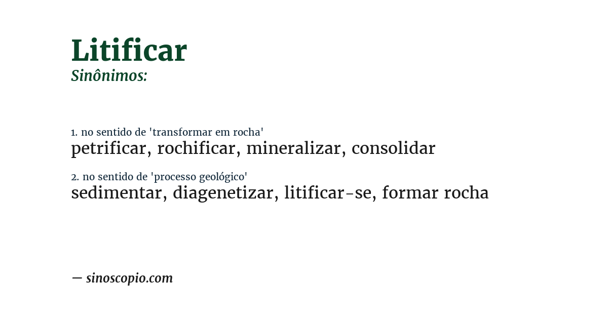 Sinônimo de litificar