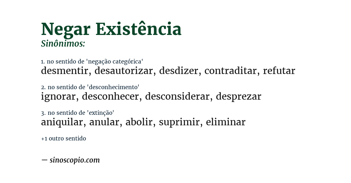 Sinônimo de negar existência
