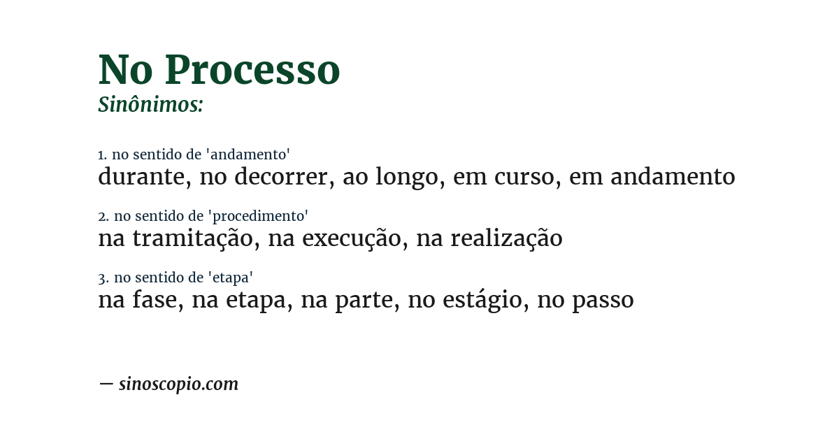 Sinônimo de no processo