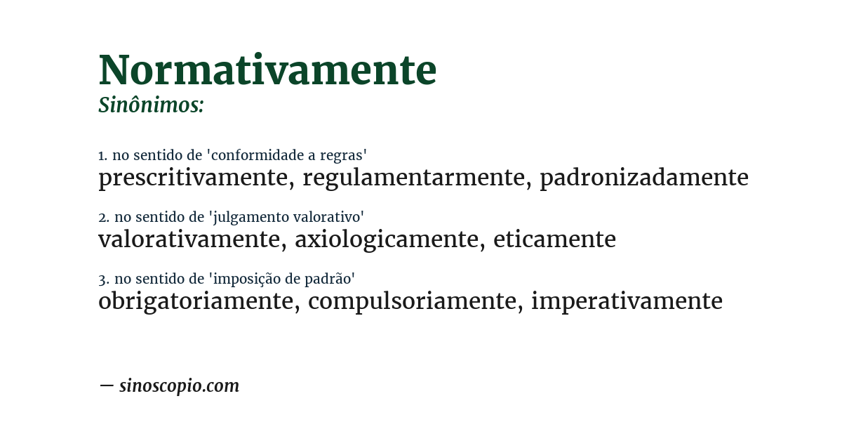 Sinônimo de normativamente