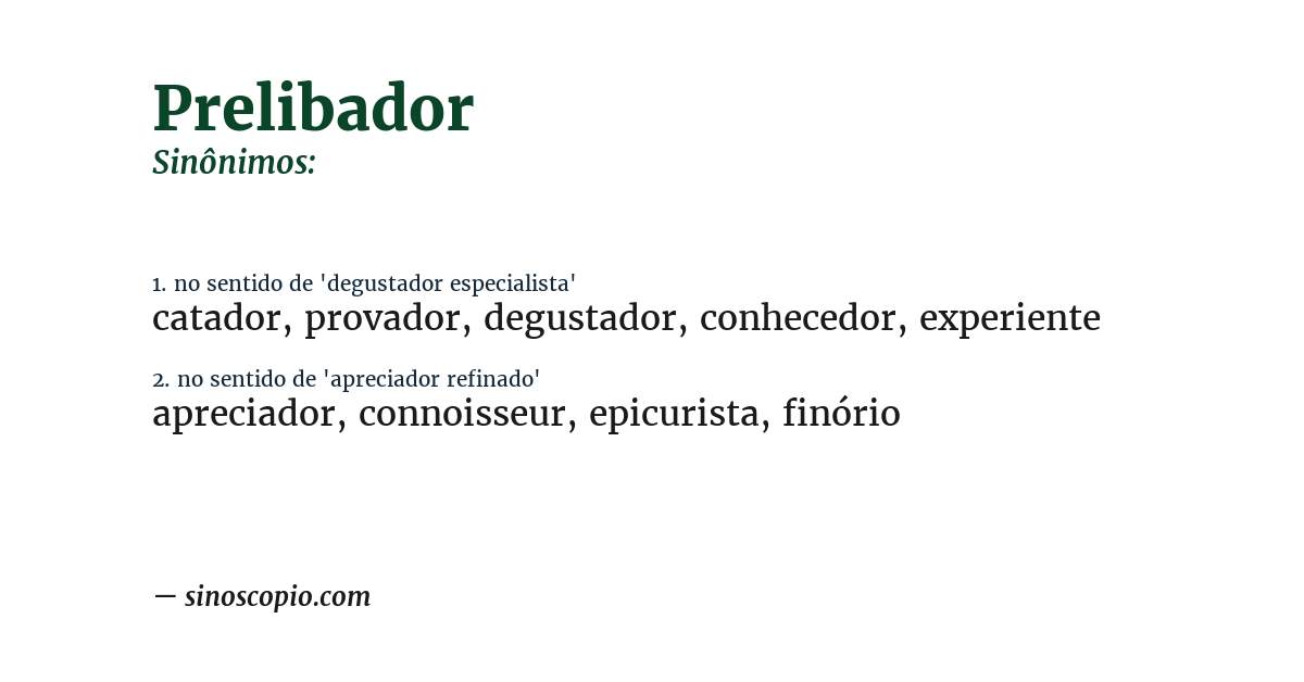 Sinônimo de prelibador