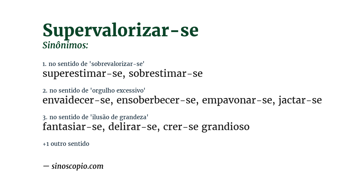 Sinônimo de supervalorizar-se