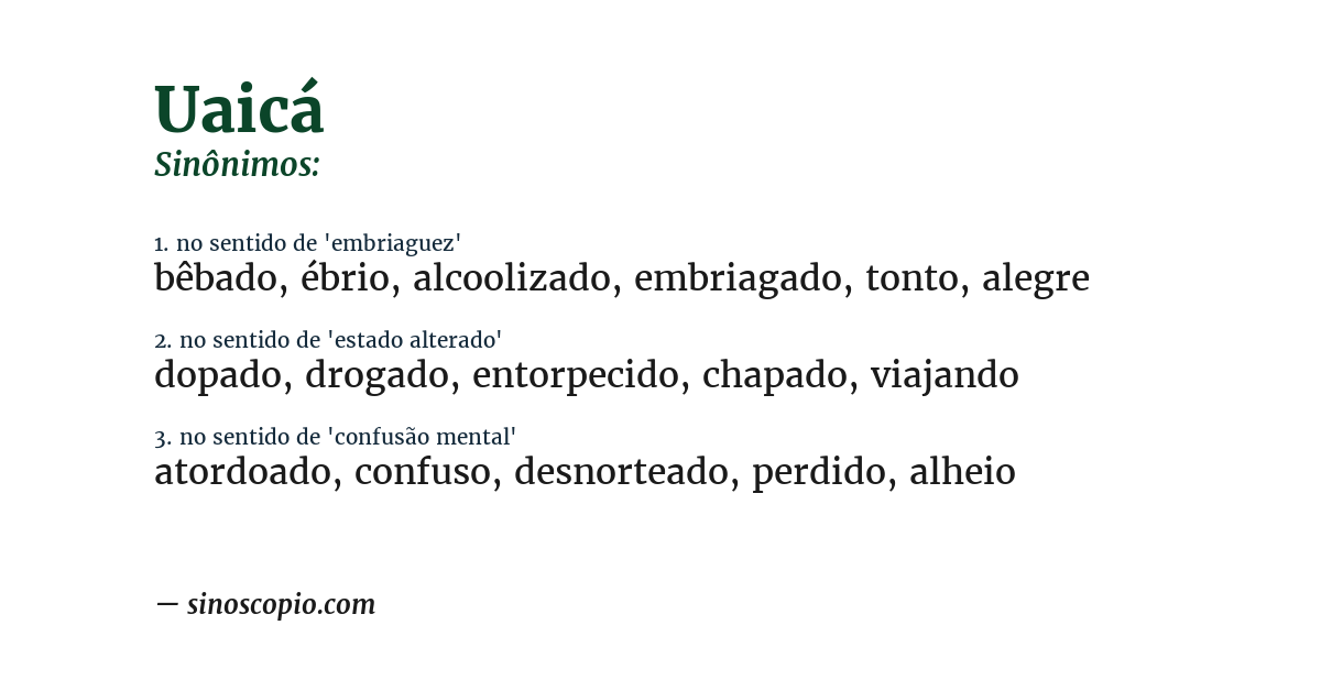 Sinônimo de uaicá