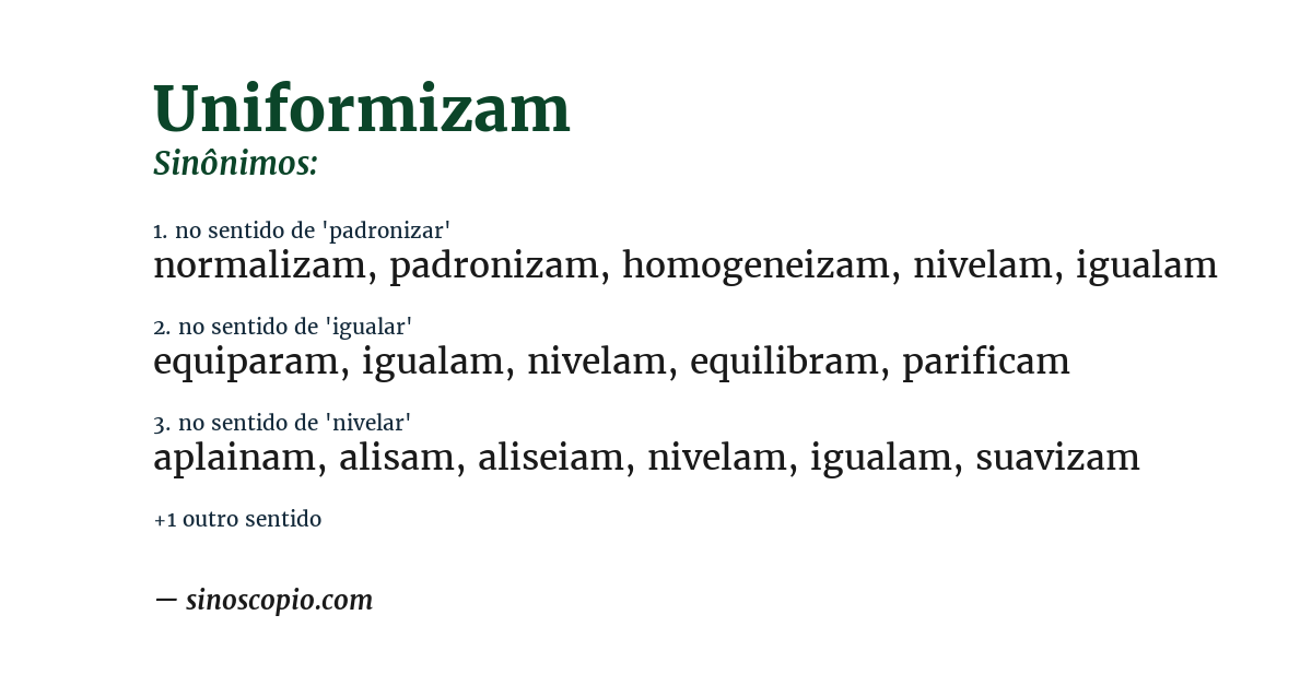 Sinônimo de uniformizam