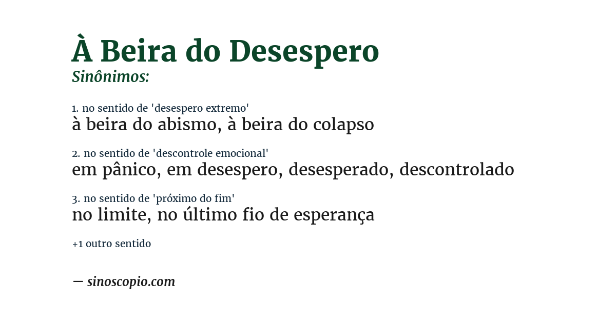 Sinônimo de à beira do desespero