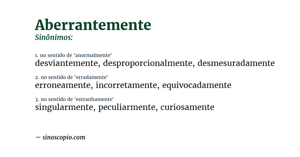 Sinônimo de aberrantemente