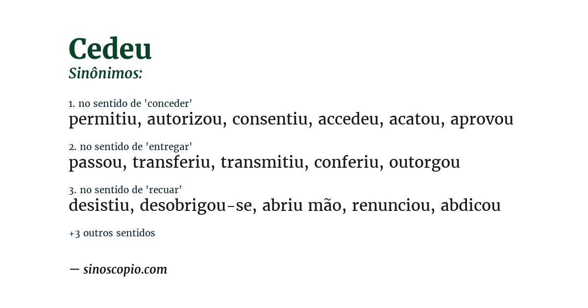 Sinônimo de cedeu
