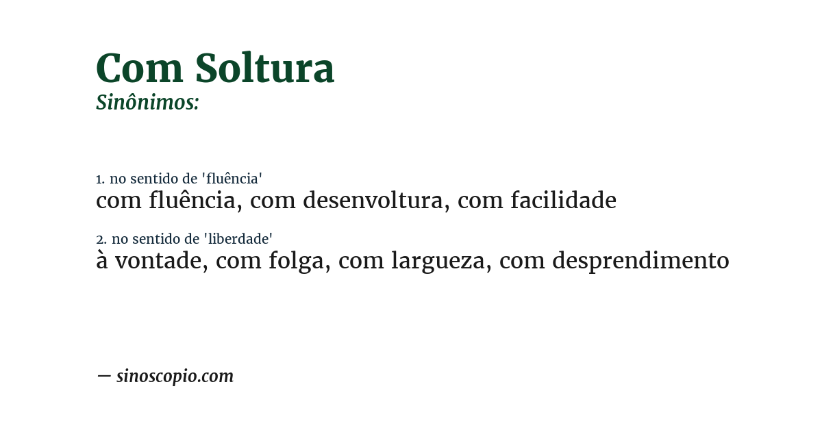 Sinônimo de com soltura